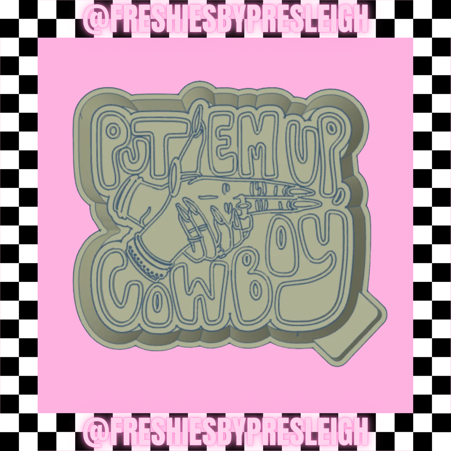 Put Em Up Cowboy Freshie Mold