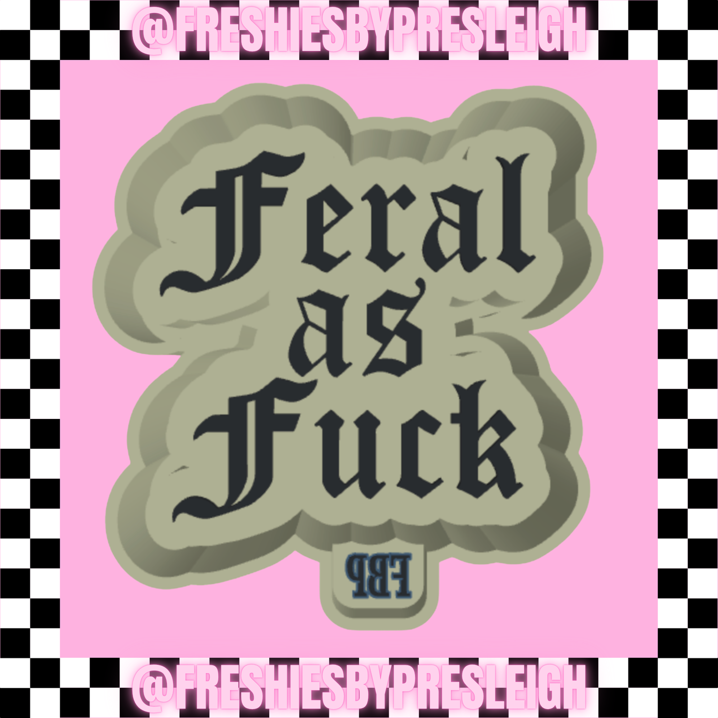 Feral As F Freshie Mold