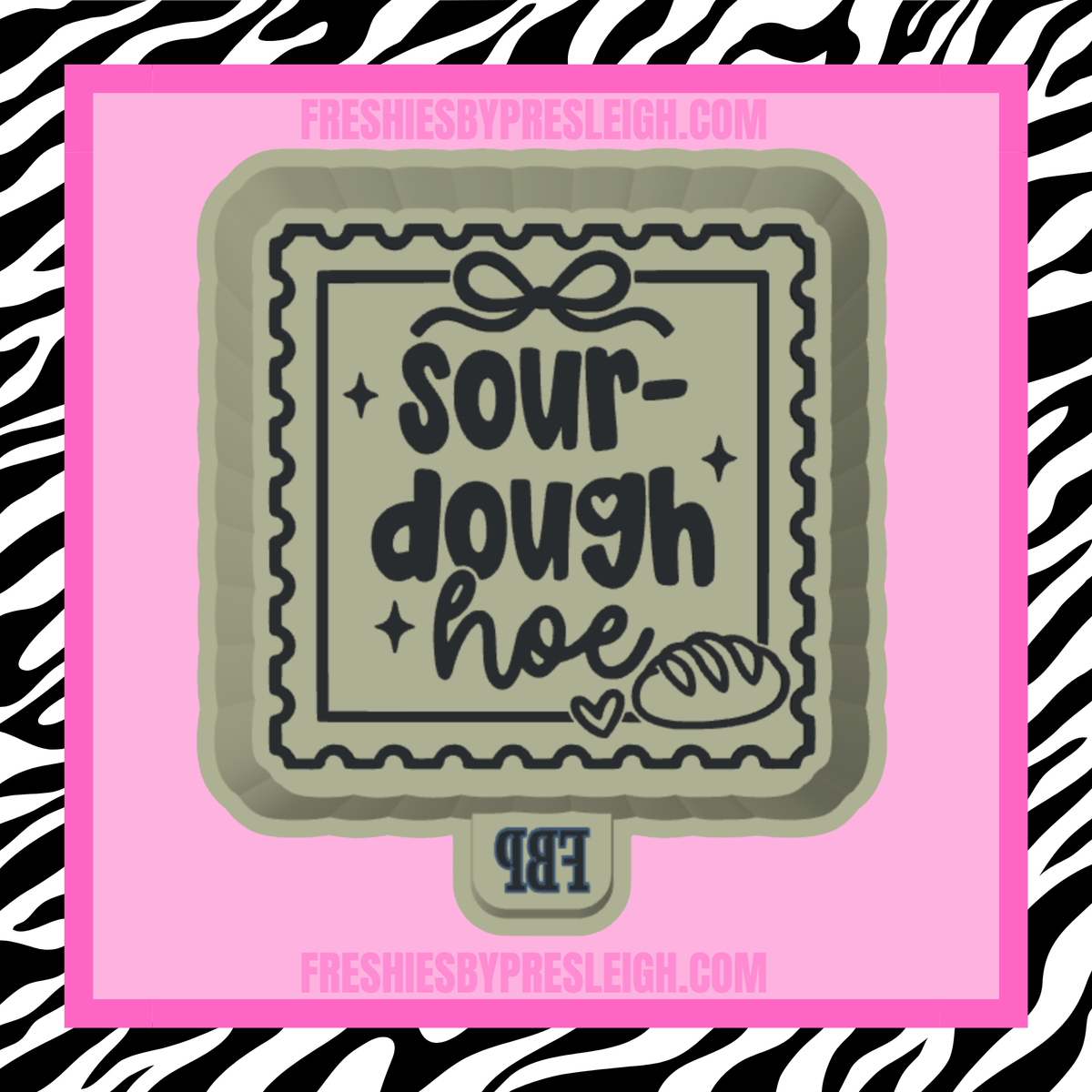 Sourdough H*e Stamp Freshie Mold