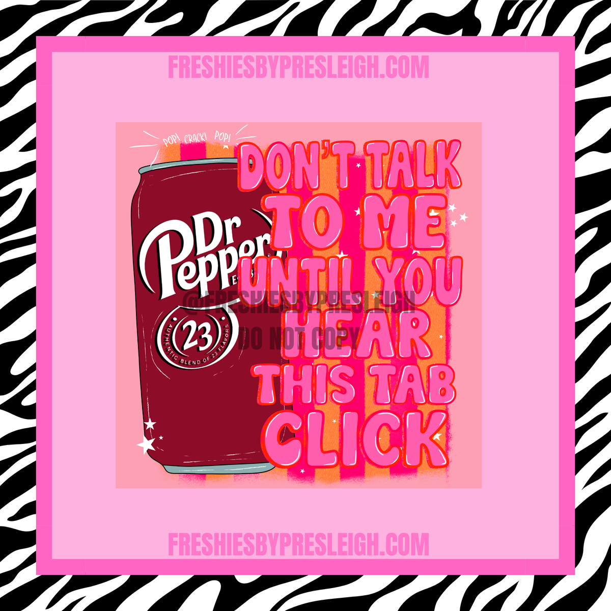 Don't Talk To Me Until DP Freshie Cardstock