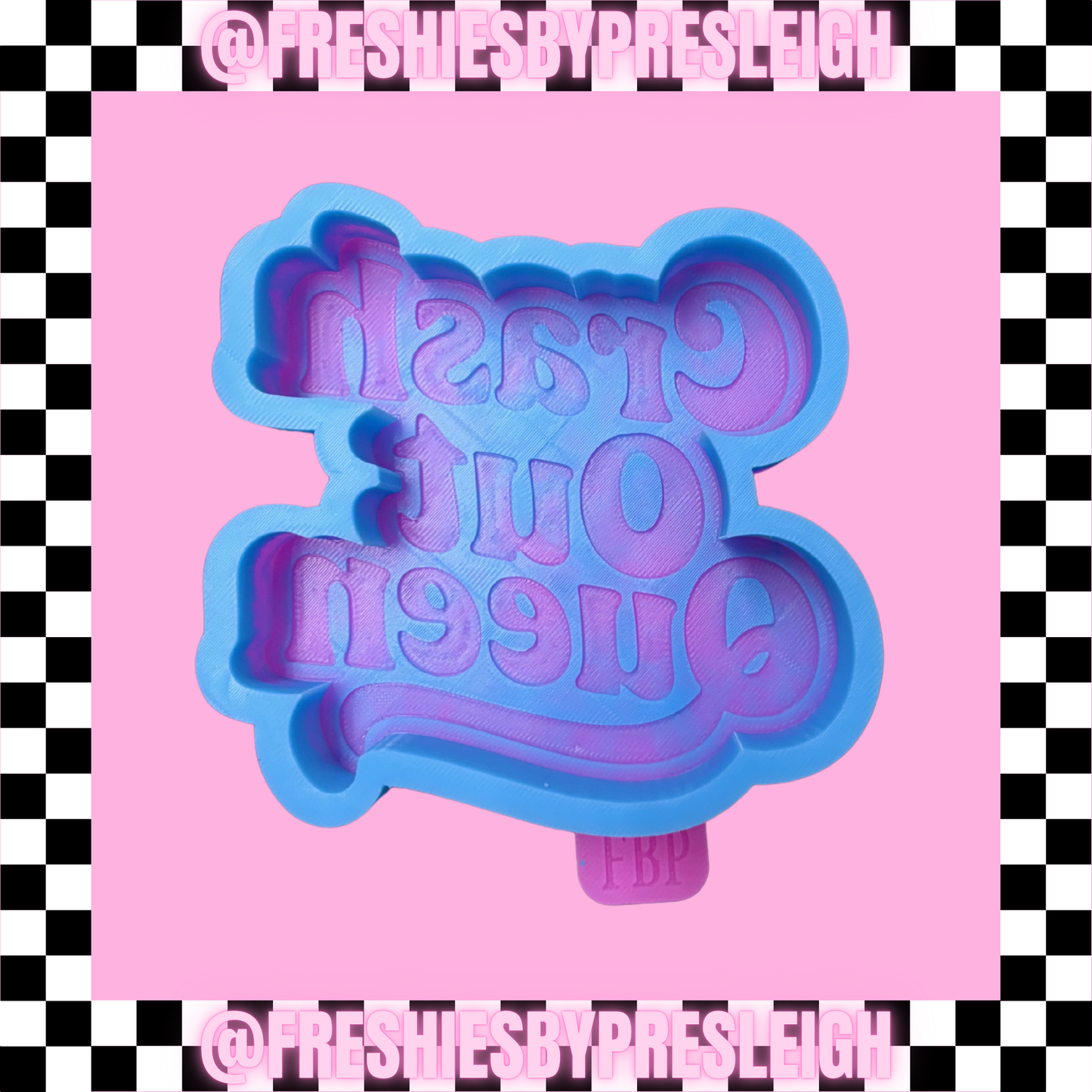 Crash Out Queen Freshie Mold