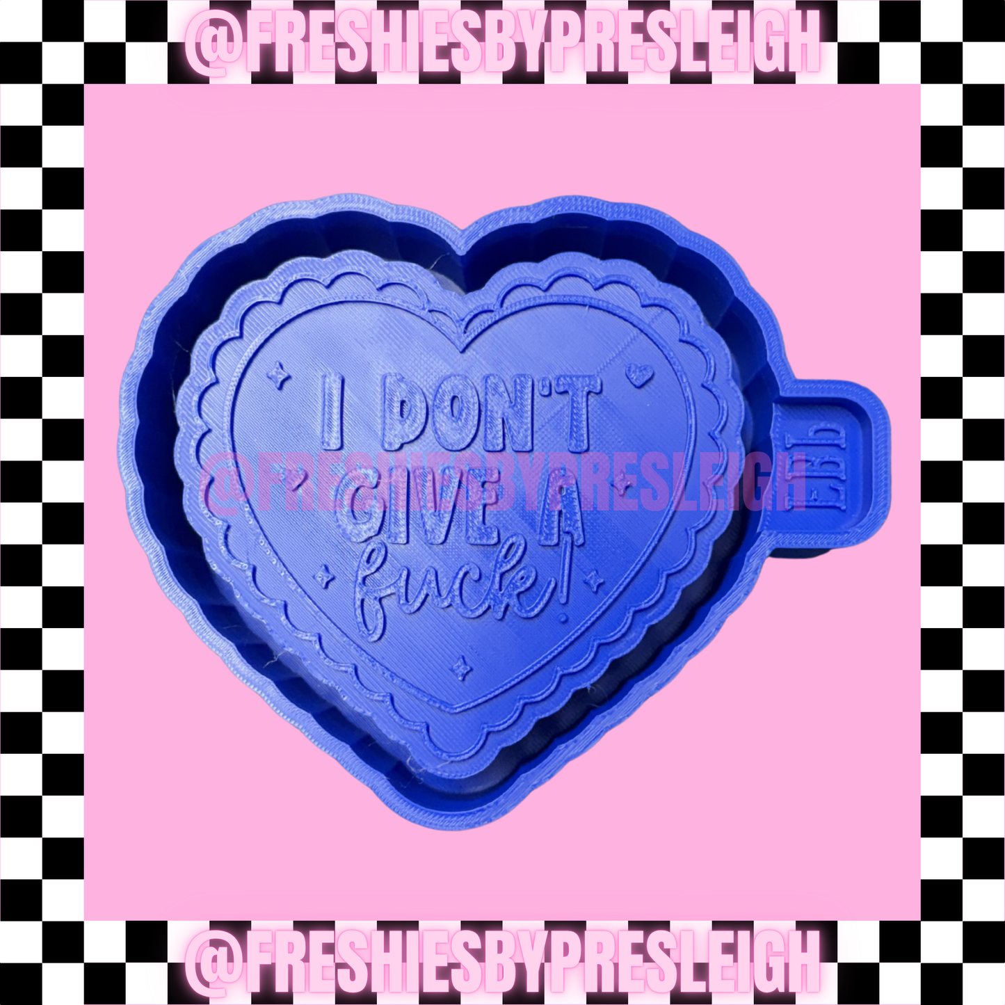 I Don't Give A F Heart Freshie Mold
