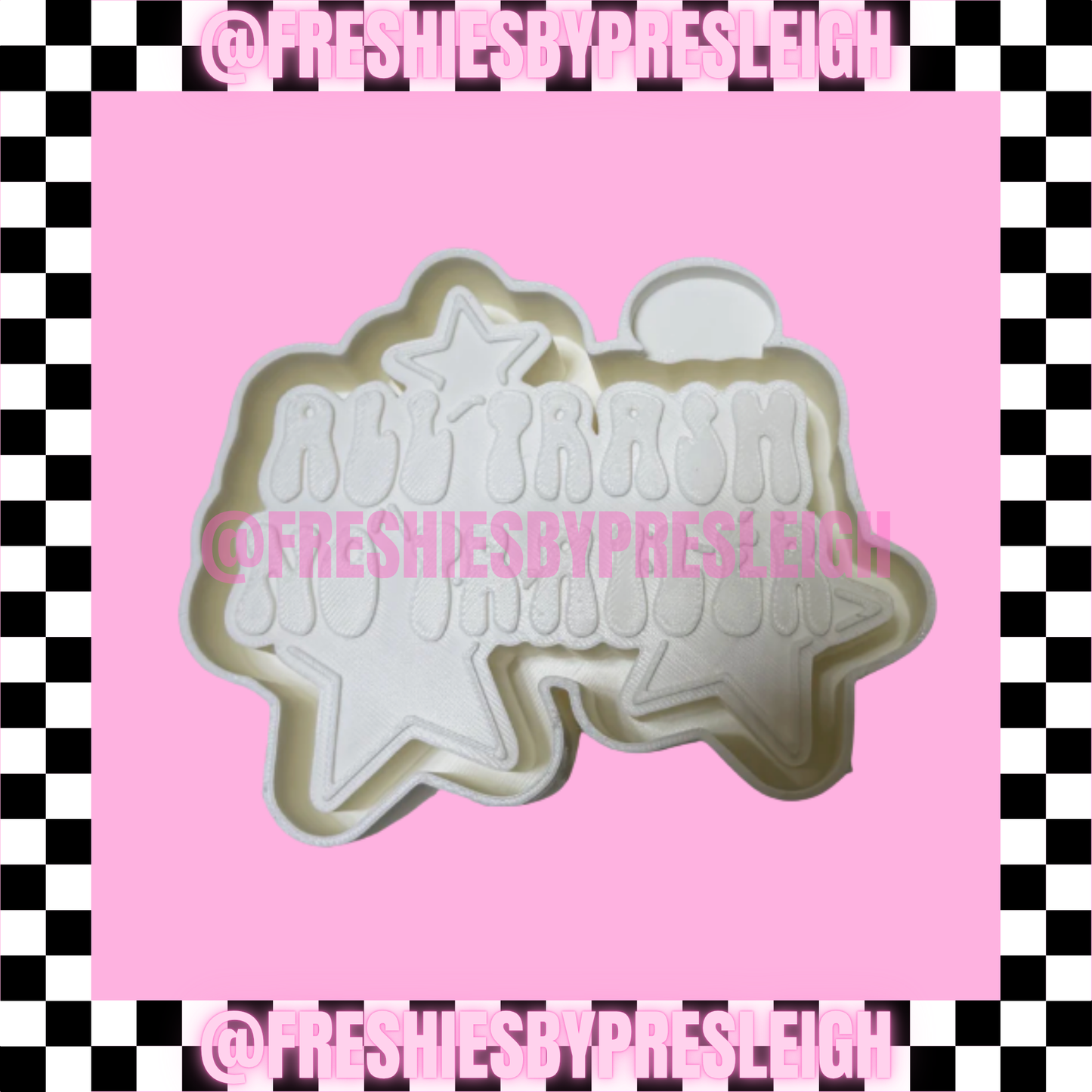 All Trash No Trailer Freshie Mold