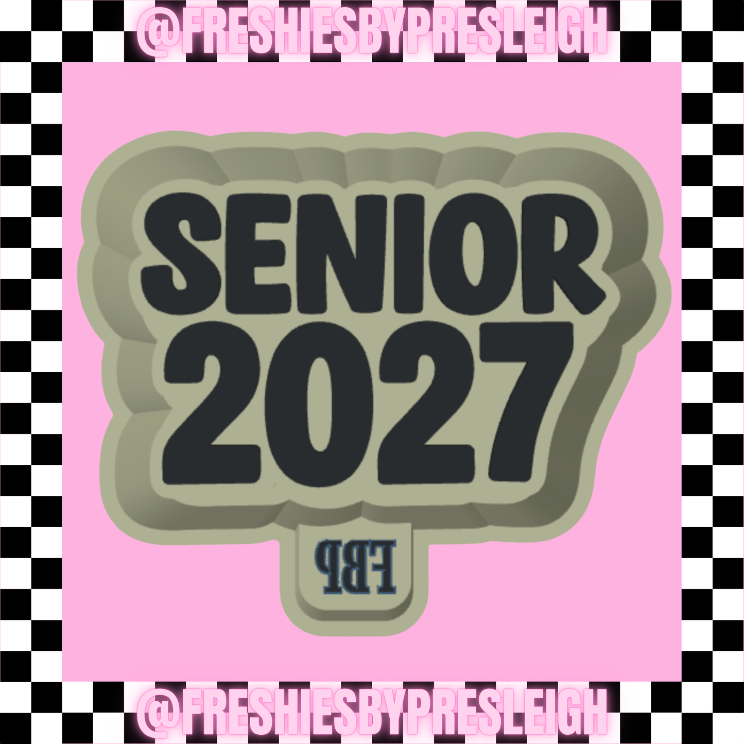 Senior 2027 Freshie Mold