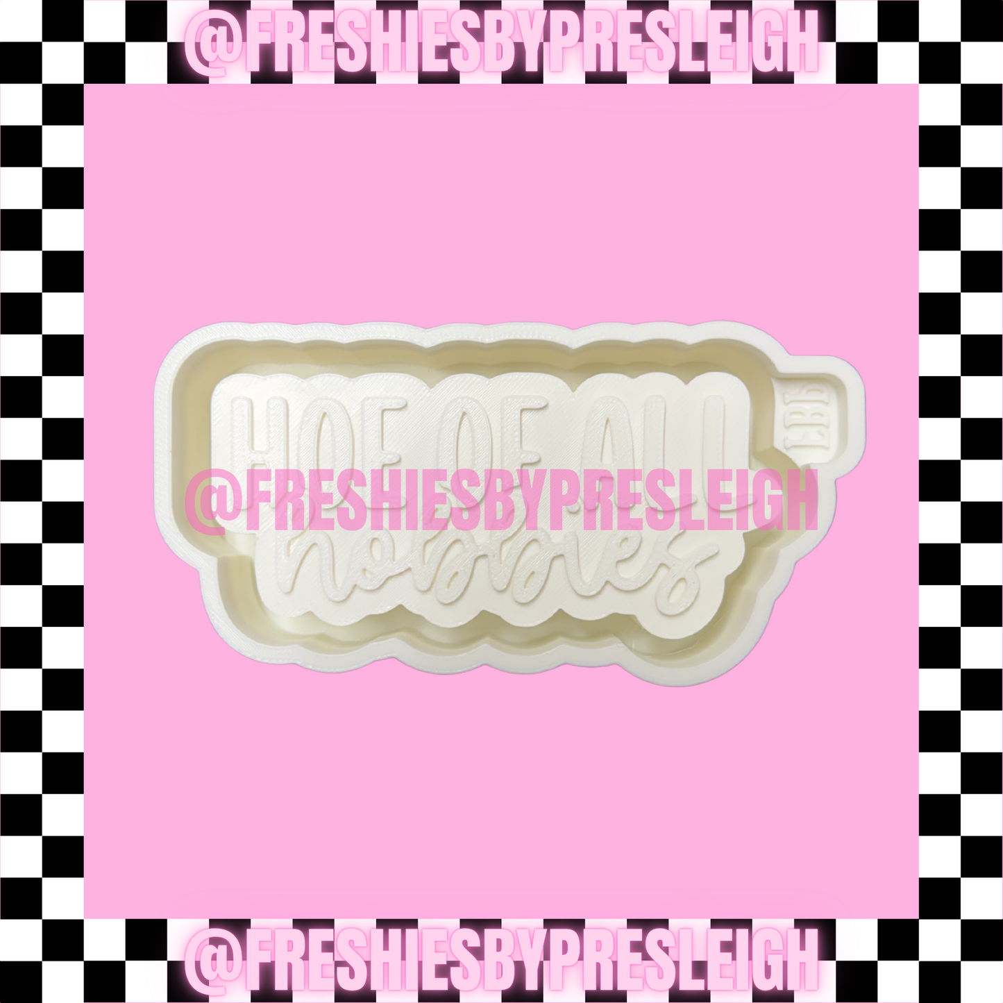 Hoe of All Hobbies Freshie Mold