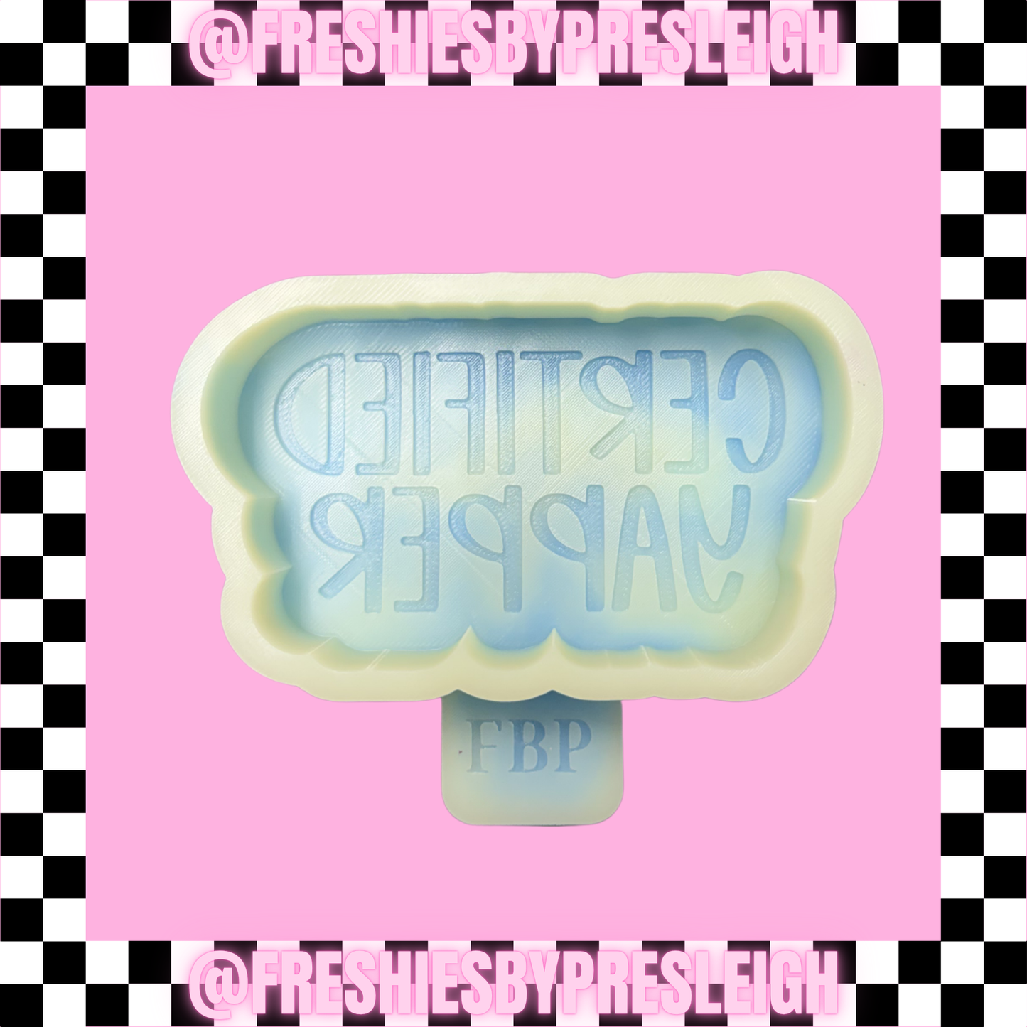 Certified Yapper Freshie Mold