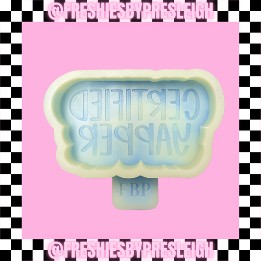 Certified Yapper Freshie Mold