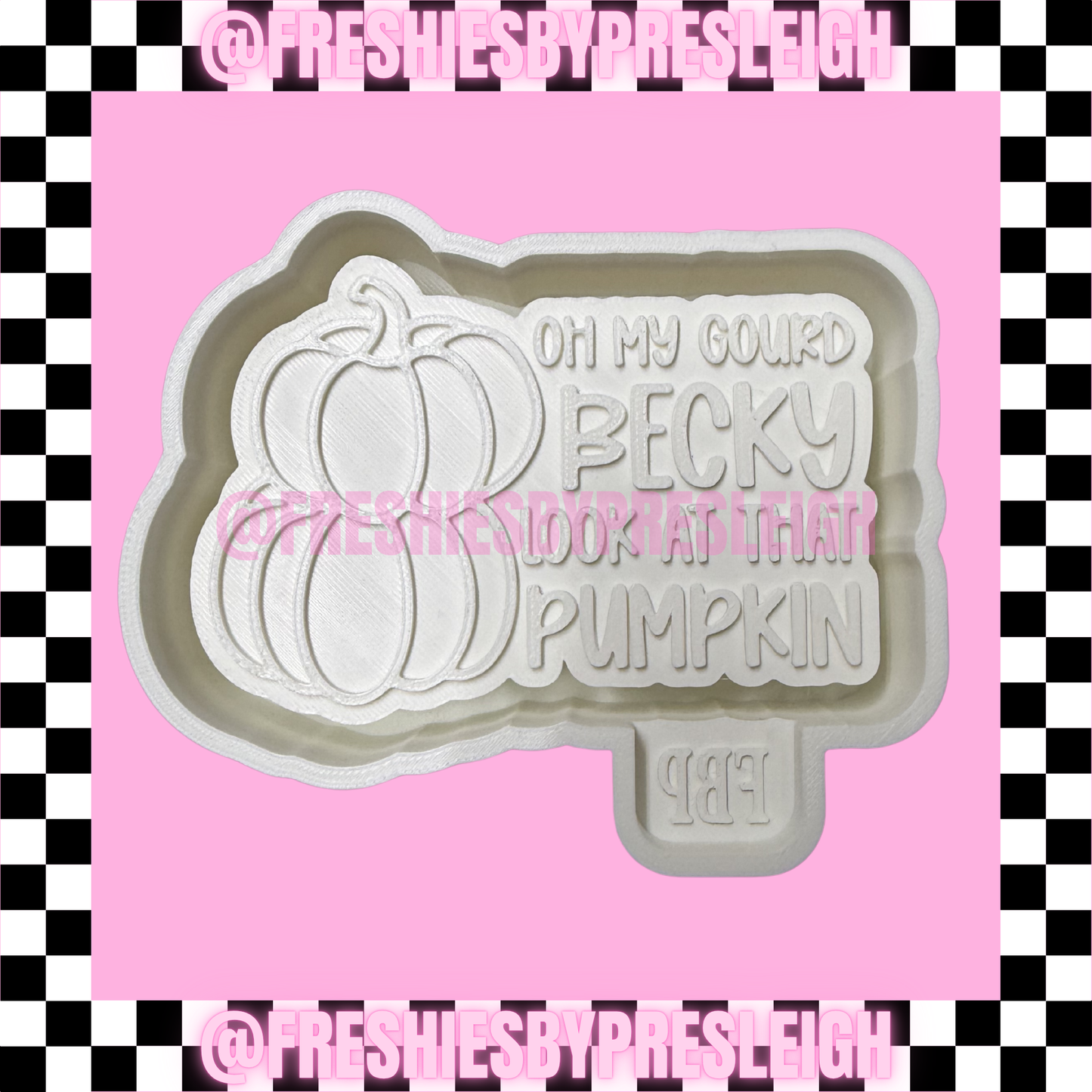Oh My Gourd Becky Freshie Mold