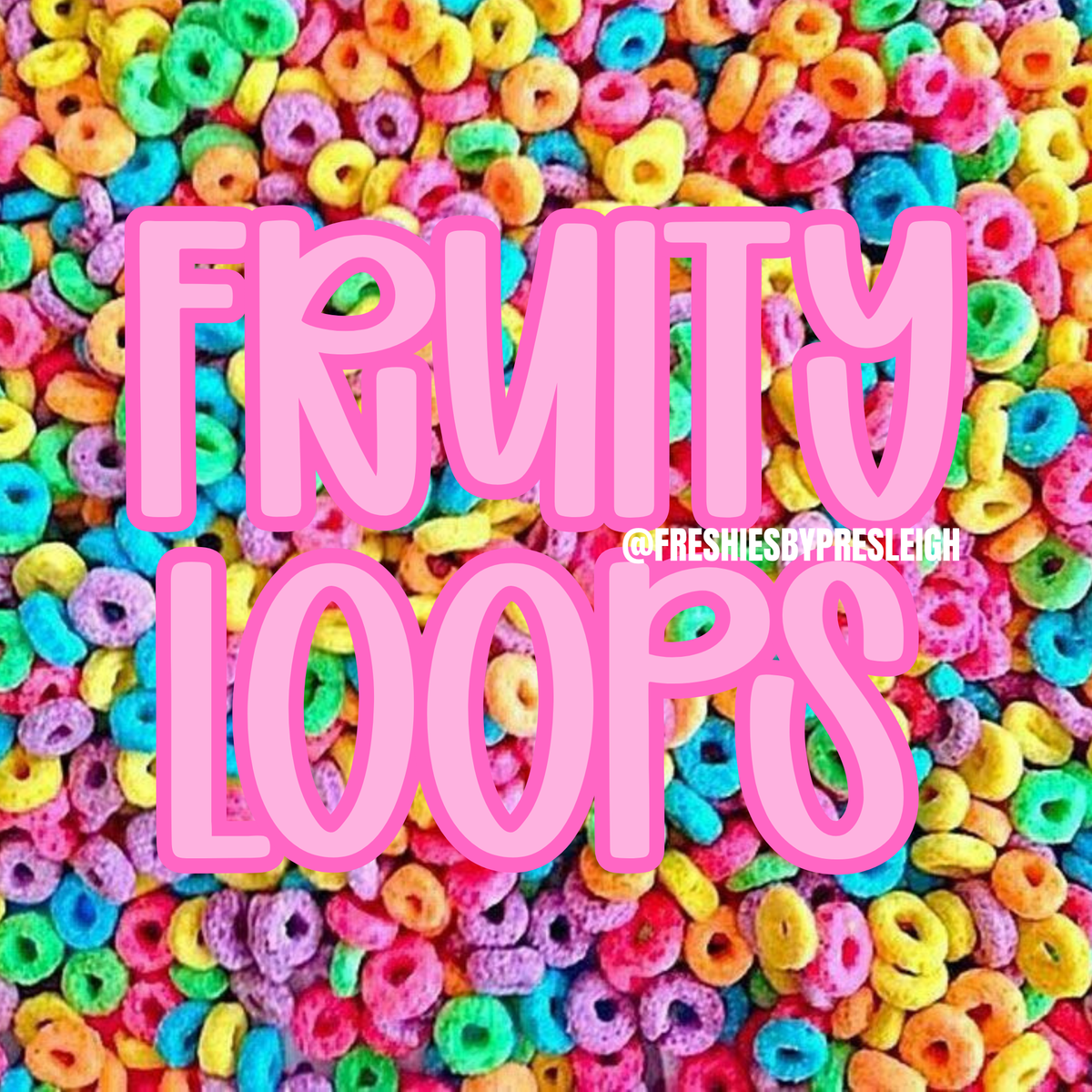 Fruity Loops Pre-Scented Freshie Beads