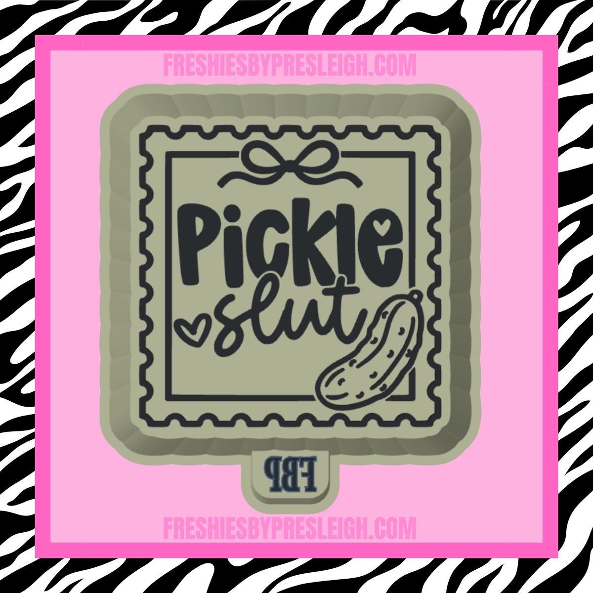 Pickle S!*t Stamp Freshie Mold