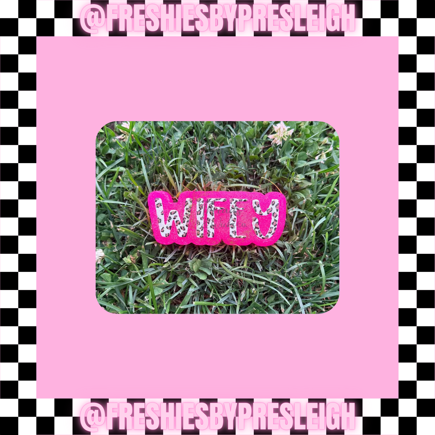 Wifey Freshie Mold
