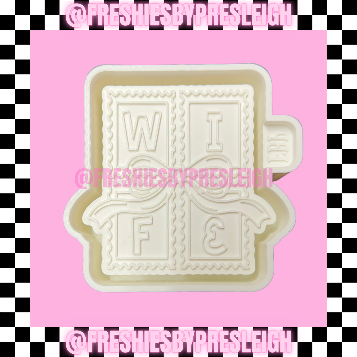 Wife Stamps Freshie Mold