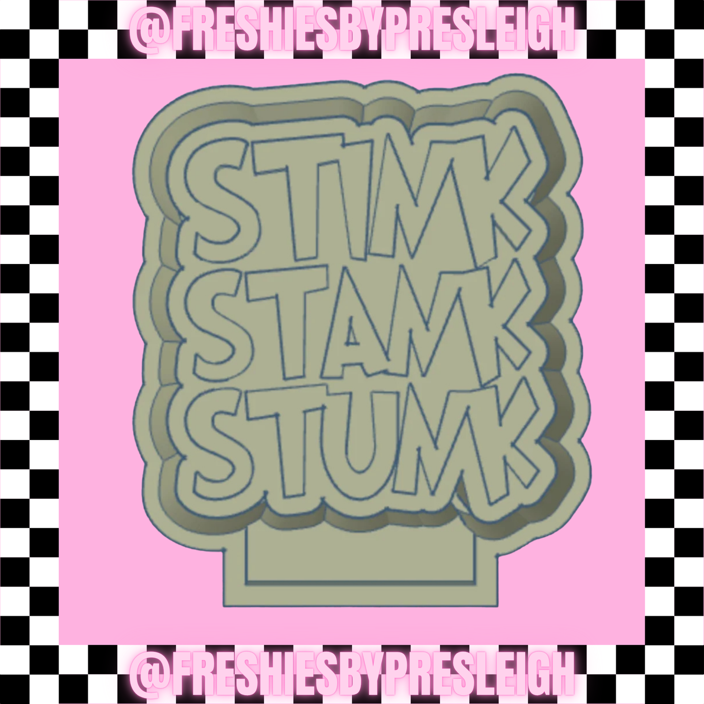 Stink Stank Stunk Freshie Mold