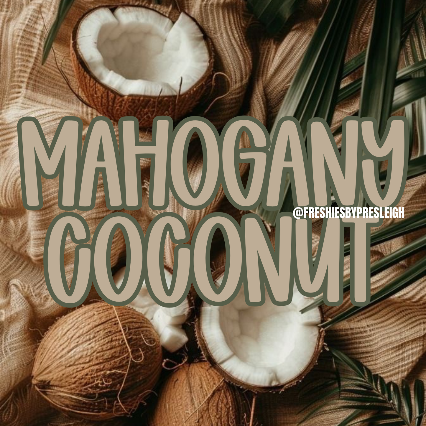Mahogany Coconut Pre-Scented Freshie Beads