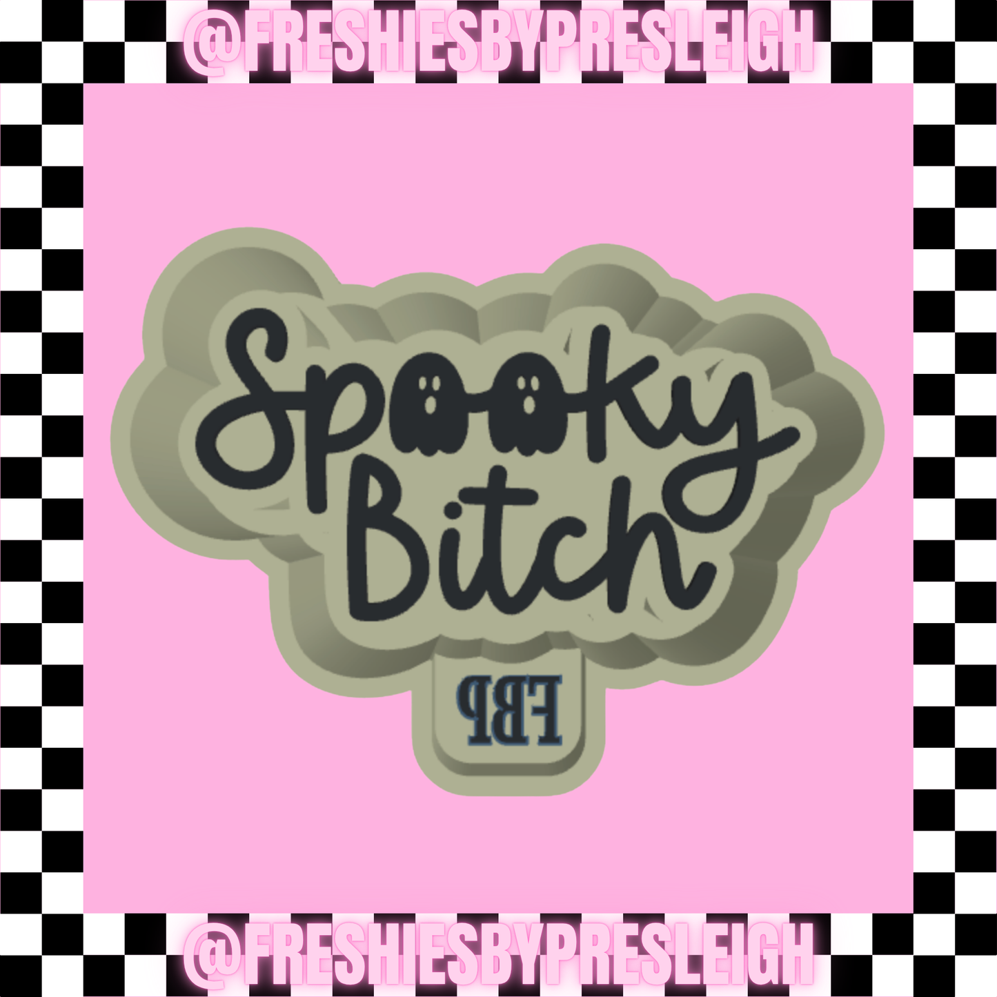 Spooky Bitch Freshie Mold