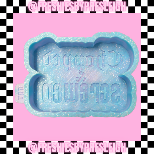 Chopped & Screwed Freshie Mold