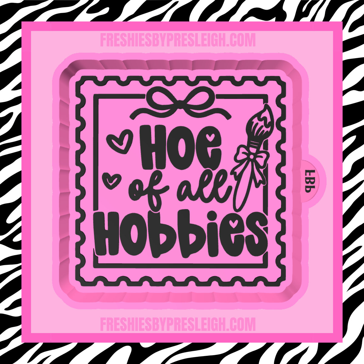 Ho Of All Hobbies Stamp Freshie Mold