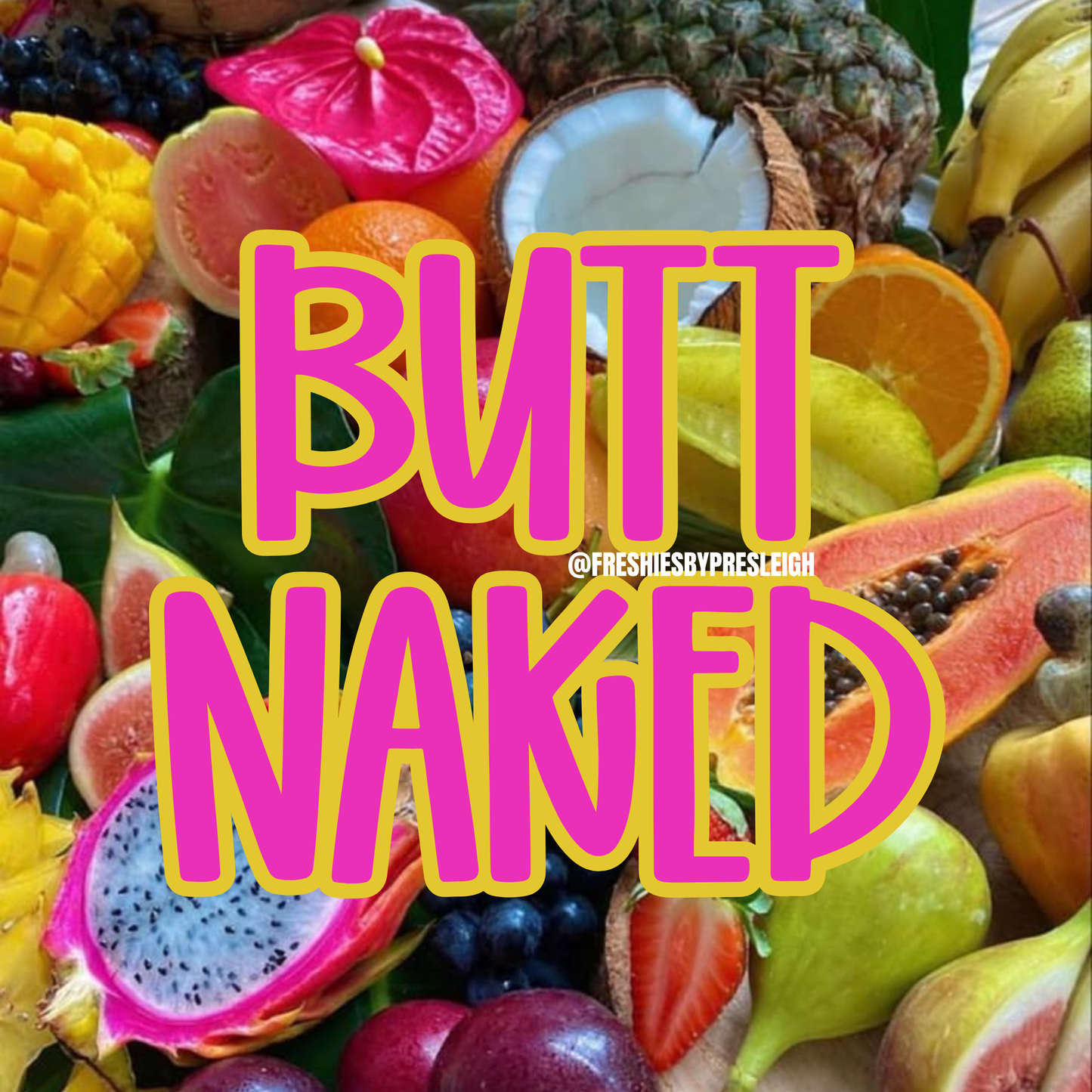Butt Naked Pre-Scented Freshie Beads