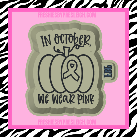 We Wear Pink Pumpkin Freshie Mold