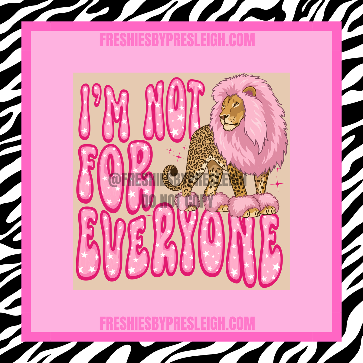 I'm Not For Everyone Lion Freshie Cardstock